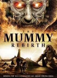 Мумия: Перерождение (2019)
